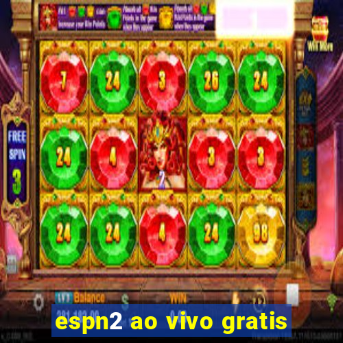 espn2 ao vivo gratis